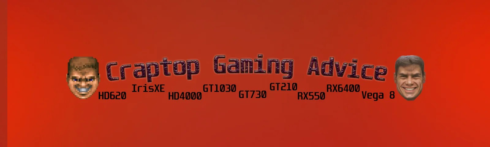Craptop Gaming Advice